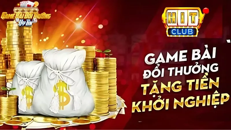 Khuyến mãi Hitclub cho tân binh
