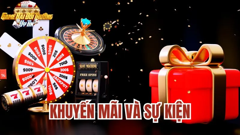 Chuyên mục khuyến mãi và sự kiện liên quan đến game bài