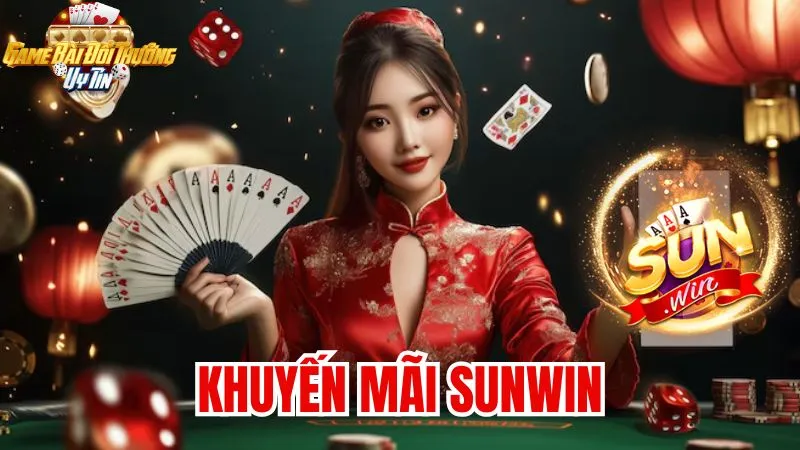 Khuyến mãi Sunwin: Cơ hội vàng cho người chơi năm 2025